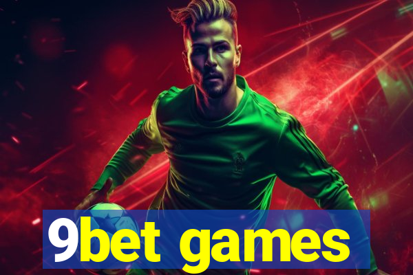 9bet games